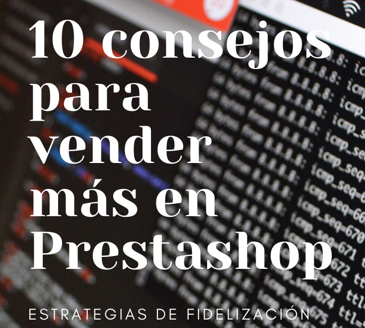 10 consejos para vender más en Prestashop